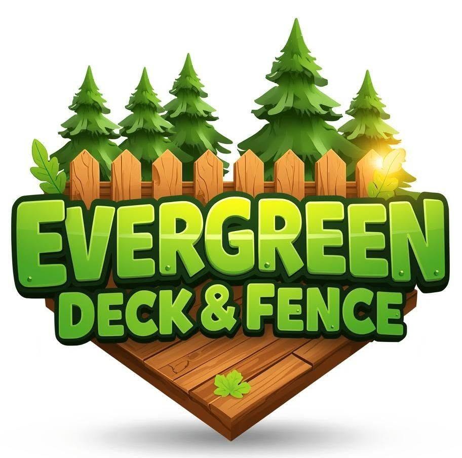 Evergreen Deck & Fence